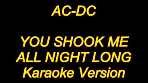 Ac Dc You Shook Me All Night Long Karaoke Lyrics New Youtube