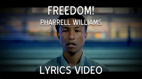 pharrell williams freedom lyrics video youtube