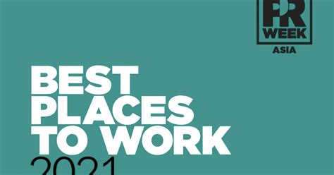 Best Places to Work Asia 2021: Shortlist revealed | PR | Campaign Asia