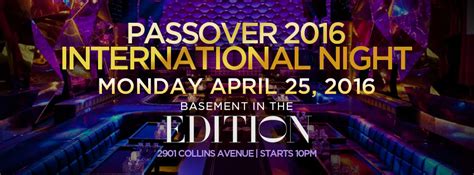 Nellyslist New York Miami Los Angeles L Global Passover 2016 International Night The