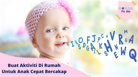 Mereka akan bercakap dan menerangkan setiap sesuatu. Buat Aktiviti Di Rumah Untuk Anak Cepat Bercakap l Borak ...