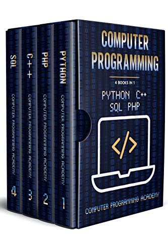Computer Programming 4 Books In 1 The Ultimate Crash Course To