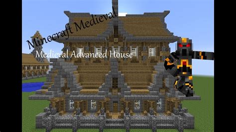 Minecraft Medieval Advanced House Tutorial Part 1 Of 3 How To Build