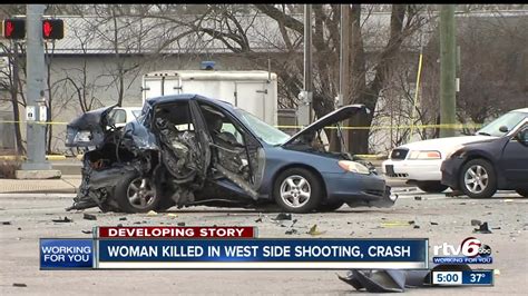 Woman Dies After Shooting Multi Vehicle Crash On Indys Nw Side