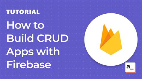 How To Build CRUD Apps With Firebase YouTube