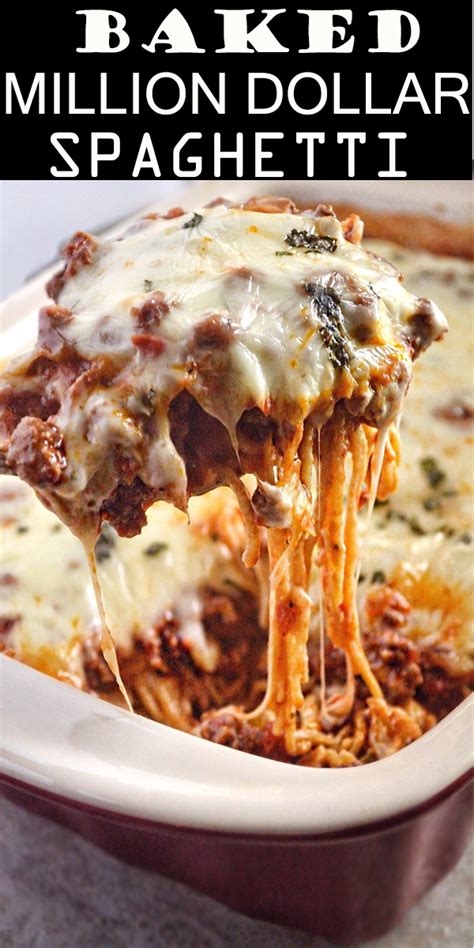 This casserole is simple and a delicious way to feed a family or a crowd! BAKED MILLION DOLLAR SPAGHETTI | Spagetti recipe ...