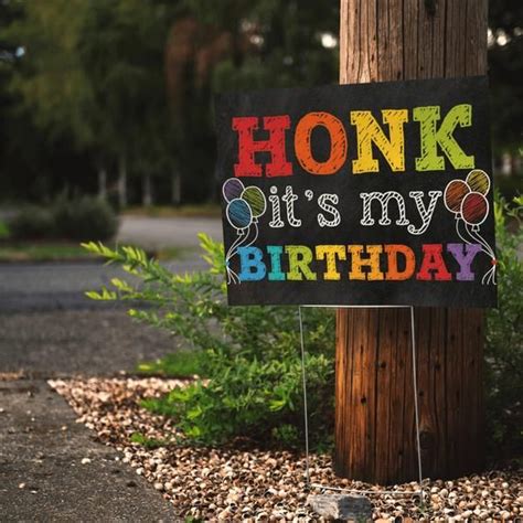 Honk Its My Birthday Birthday Sign Birthday Yard Sign Etsy In