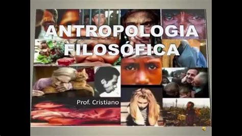 Principais Conceitos E Elementos Que Estruturam A Antropologia Filosófica.