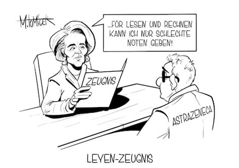 Elle a demandé à son équipe d'obtenir des éclaircissements sur l'incident protocolaire. Leyen-Zeugnis By Mirco Tomicek | Politics Cartoon | TOONPOOL
