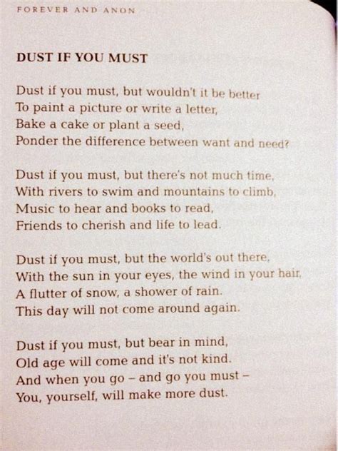 Best poem ever. | Dust if you must, Words, True words