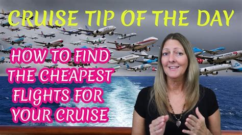 How To Find The Cheapest Flights 10 Best Airfare Tips Cruise Tip Of