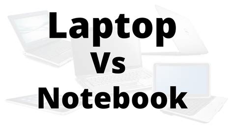 Difference Between Laptop And Notebook Laptop Vs Notebook Youtube