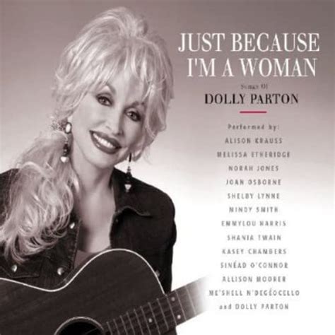 Just Because Im A Woman Songs Of Dolly Parton Verschiedene