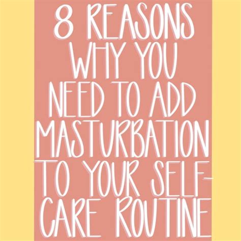8 Reasons To Add Masturbation To Your Self Care Routine