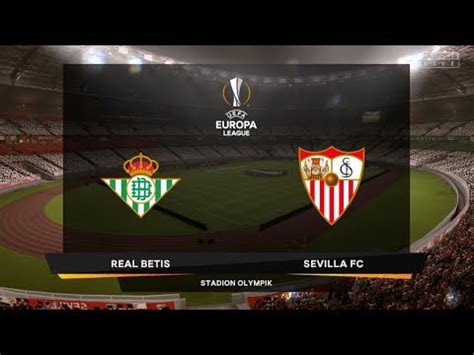 Remaining clashes will take place this weekend beginning. FIFA 19 | FINAL UEFA Europa League | Real Betis vs Sevilla ...