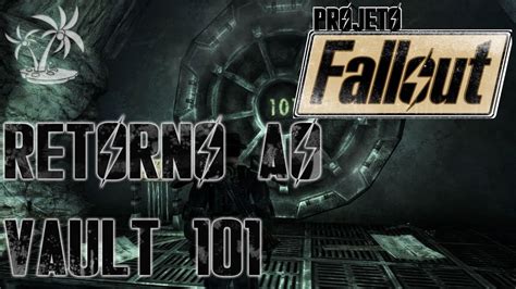 O Retorno Ao Vault 101 Fallout 3 EpisÓdio 22 Youtube