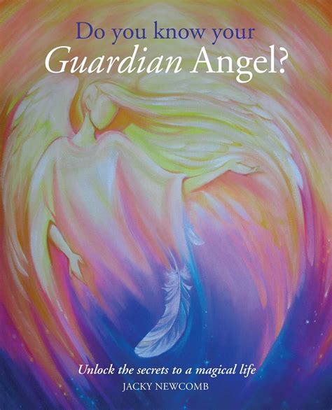 Do You Know Your Guardian Angel Book By Jacky Newcomb Official