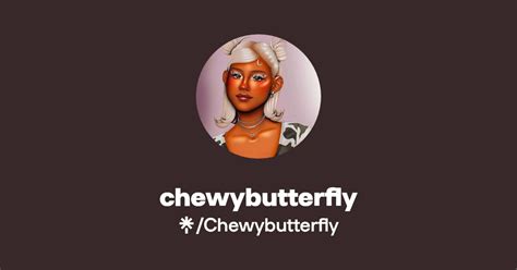 Chewybutterfly Instagram Linktree