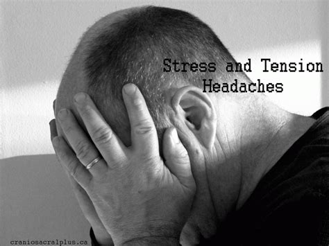 Tension Headaches Massage Can Help L Craniosacral Therapy And Massage