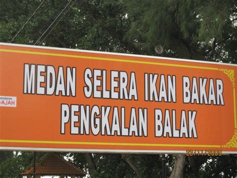 Малайзия, штат малакка, masjid tanah, kampung pengkalan balak masjid tanah. Teratak 66: JALAN JALAN CARI MAKAN...... PD dan Pengkalan ...