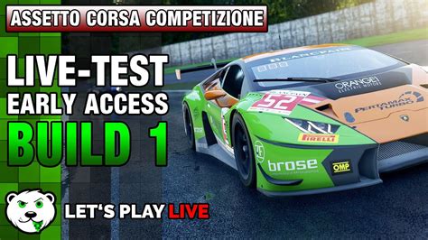 Live Test Early Access Build Assetto Corsa Competizione Live Stream