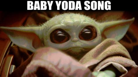 Baby Yoda Song Youtube