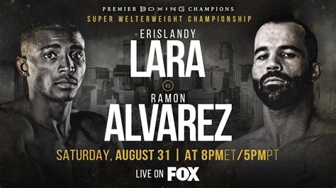 Lara Vs Alvarez Preview August 31 2019 Pbc On Fox Youtube