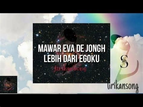 Website chord dan lirik lagu rohani kristen. LIRIK LAGU LEBIH DARI EGOKU - MAWAR EVA DE JONGH - YouTube