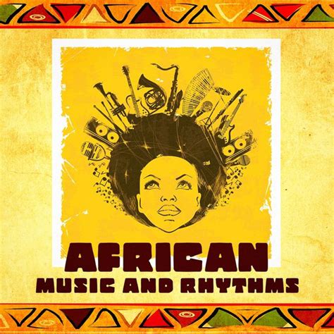 African Music And Rhythms Musica Africana Qobuz
