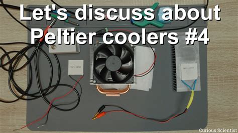 Lets Discuss About Peltier Coolers 4 Cooling The Hot Side Part 2