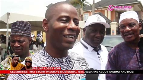 See What Lagos Celebrities Say During Interview At Pasuma Late Mom S Burial Rite Youtube