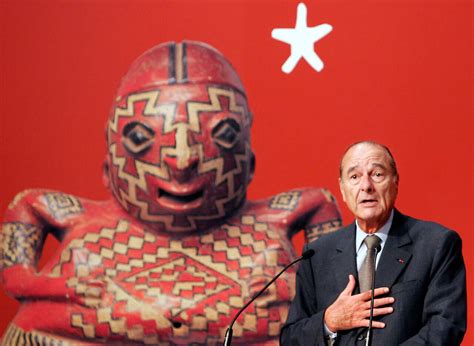 Jacques Chirac Et Le Musée Du Quai Branly Un Héritage Controversé