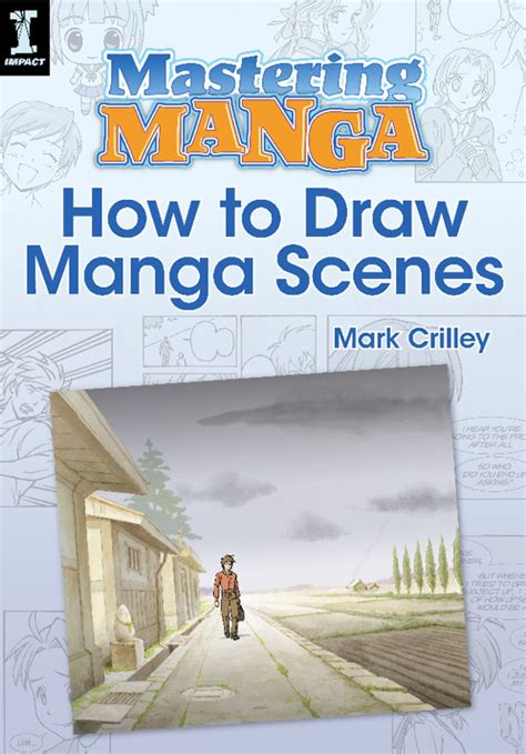 Mastering Manga How To Draw Manga Scenes Ebook Manga Drawing Manga