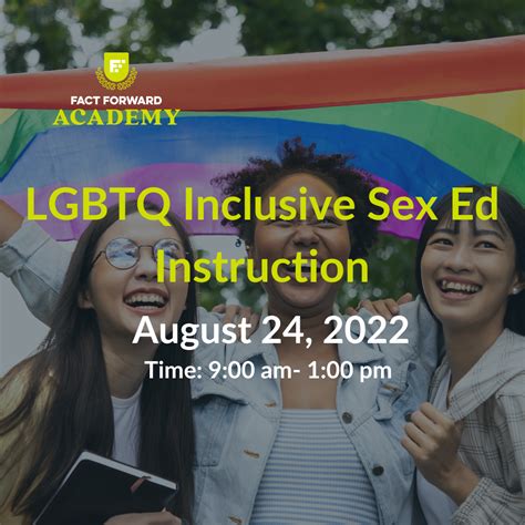 lgbtq inclusive sex ed instruction aug 24 2022 fact forward