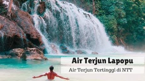 Tiket kapal harga tiket kapal di indonesia. Alamat Lokasi dan Harga Tiket Masuk Air Terjun Lapopu ...