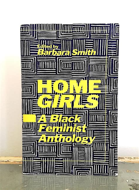 Home Girls A Black Feminist Anthology Ed By Barbara Smith Etsy Feminist Anthology Table