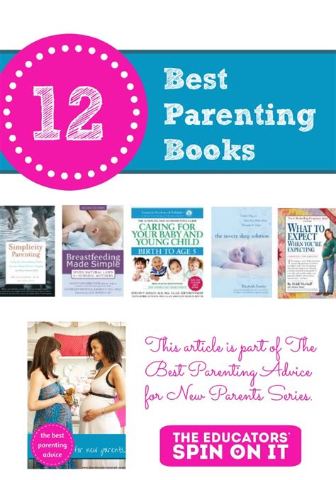 The Best Parenting Advice for New Parents - The Educators ...