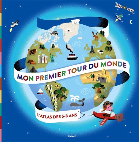 11 Livres Pour Parler Tour Du Monde à Vos Enfants Blog Voyages Et