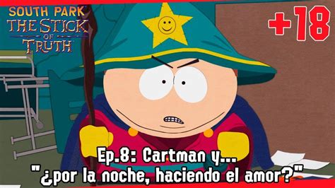 Ep8 Cartman Y ¿por La Noche Haciendo El Amor South Park La