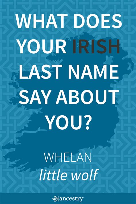 What Does Your Irish Last Name Say About You Enter Your Last Name To