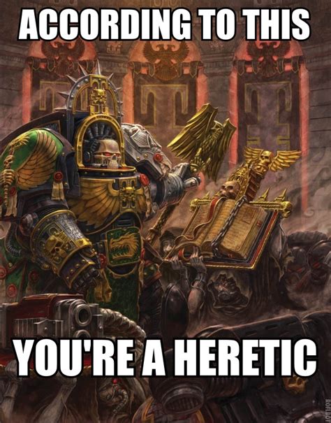 [image 706294] heresy know your meme
