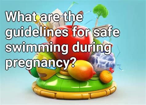 What Are The Guidelines For Safe Swimming During Pregnancy Health Gov Capital