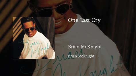 One Last Cry Brian Mcknight Youtube