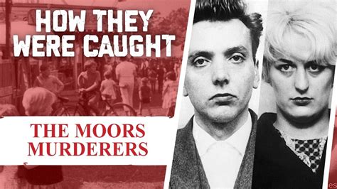 How They Were Caught The Moors Murderers Youtube
