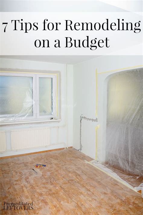 See more ideas about remodeling projects, home remodeling, budget remodel. 7 Tips for Remodeling on a Budget