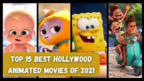 Top 15 Best Hollywood Animated Movies Of 2021 Youtube