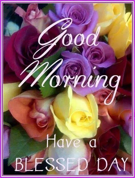 Check spelling or type a new query. Have A Blessed Day | goodmorningpics.com