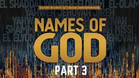 Understanding The Names Of God Part 3 Youtube