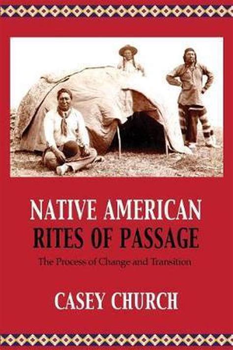 Native American Rites Of Passage Casey Church 9781935931775 Boeken