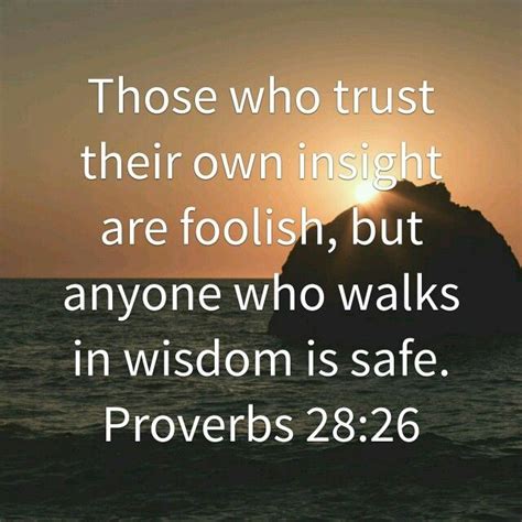 Proverbs 2826 Walk In Wisdom Proverbs 28 Proverbs Proverbs Quotes